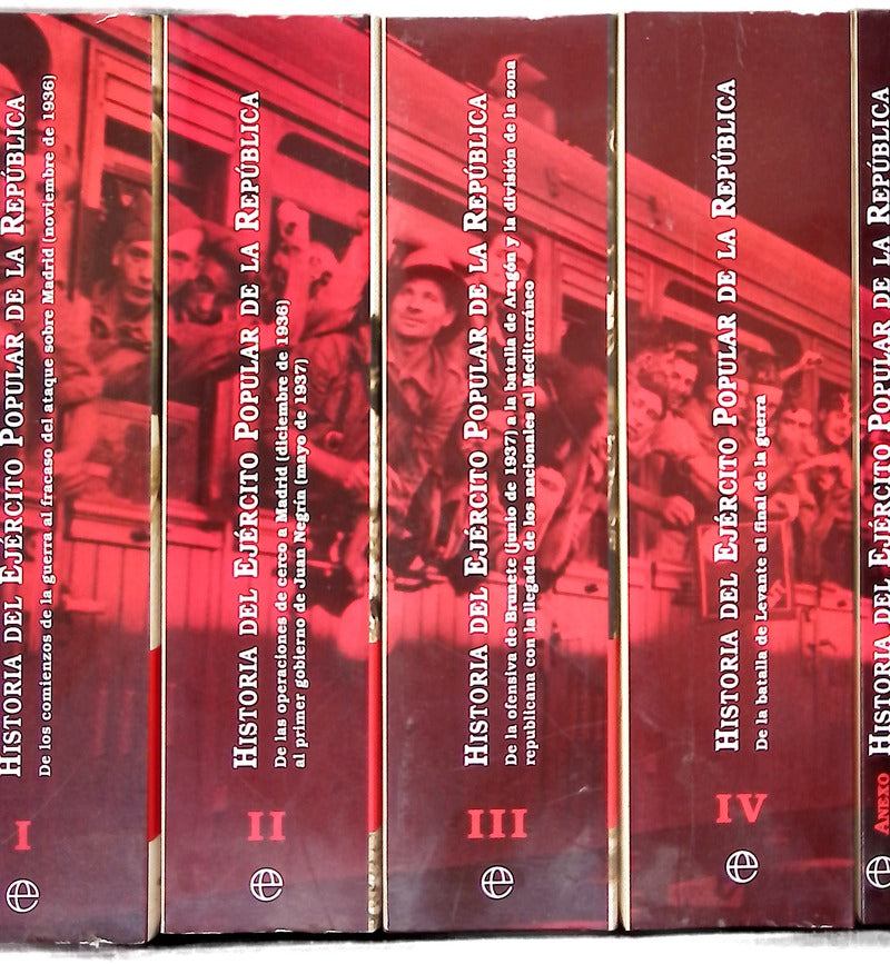 Historia del ejército popular de la República 4 tomos+ anexo