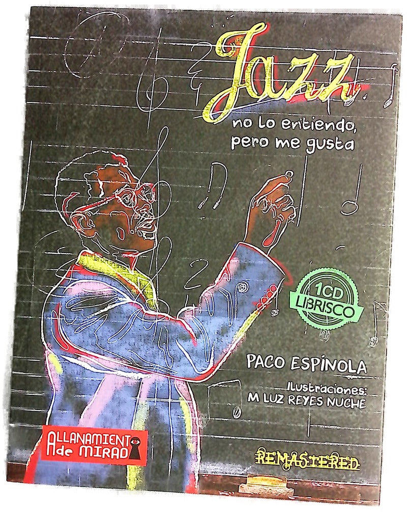 Jazz : no lo entiendo, pero me gusta