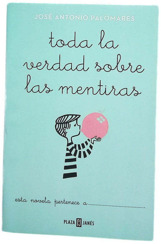 Toda la verdad sobre las mentiras