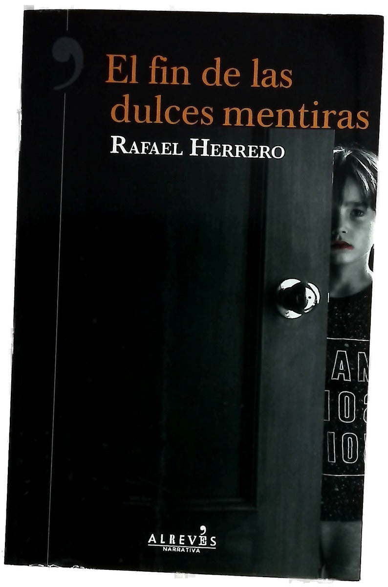 El final de las dulces mentiras