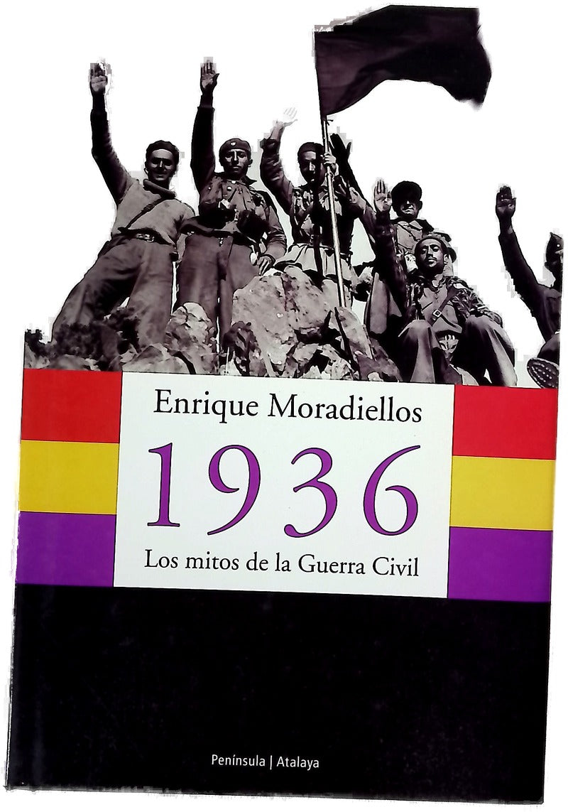 1936 los mitos de la Guerra Civil