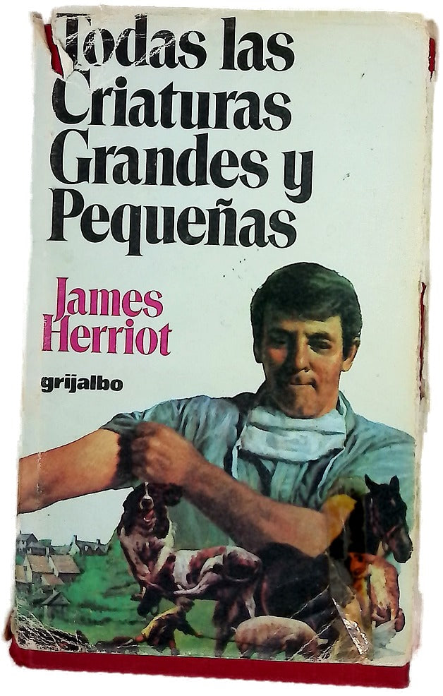 Todas las criaturas grandes y pequeñas memorias de un veterinario