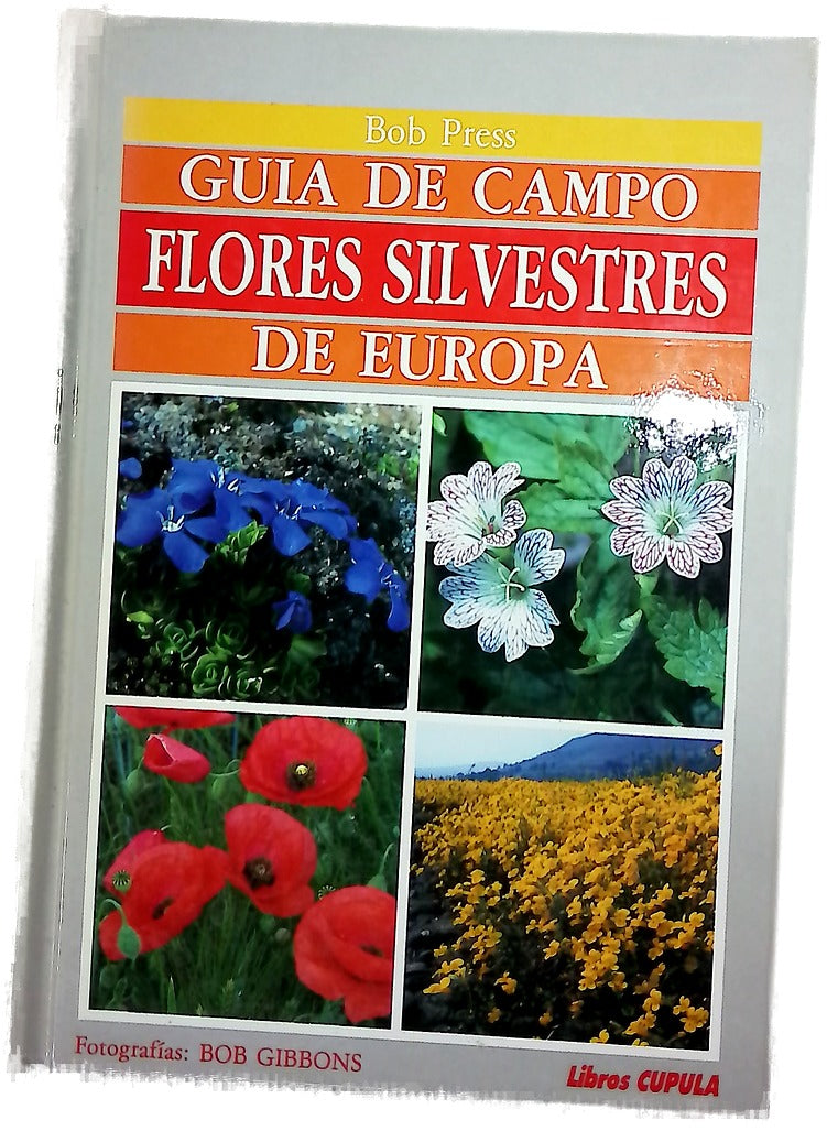 Guia de Campo de Las Flores Silvetres de Europa