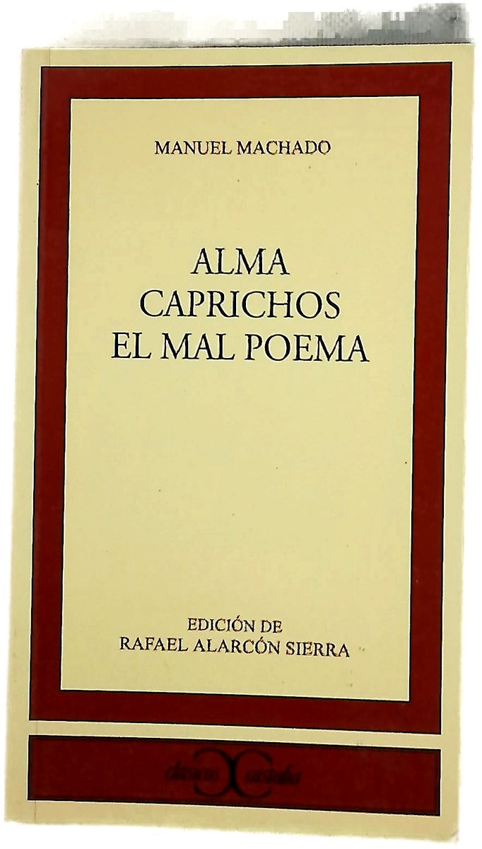Alma Caprichos ; El mal poema