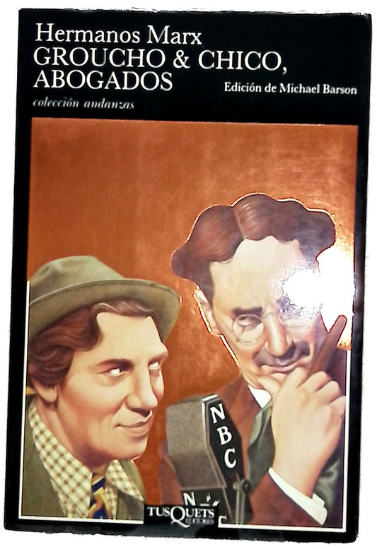 Groucho & Chico, abogados Flywhell, Shyster y Flywhell, el serial radiofónico perdido de los hermanos Marx