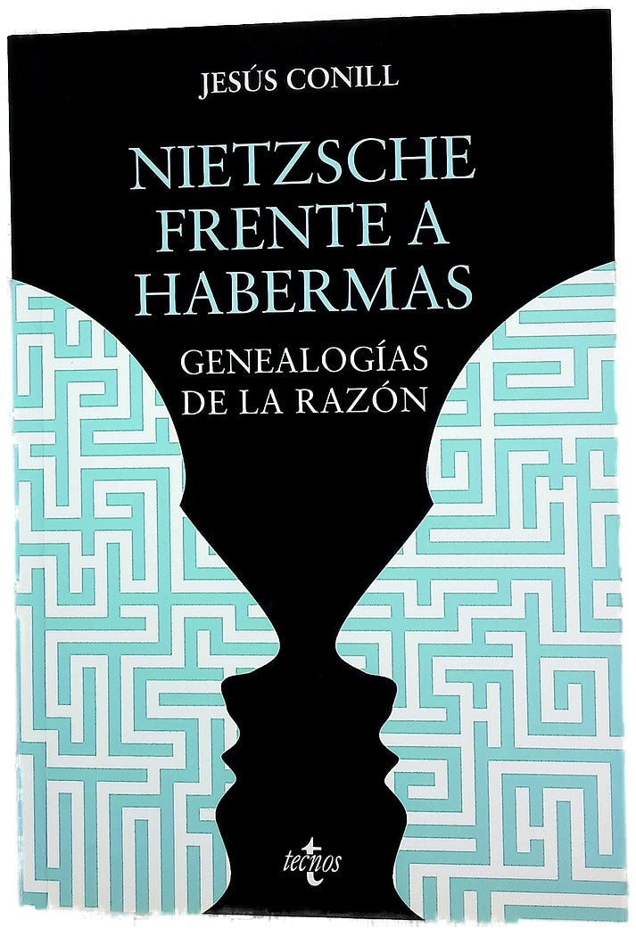 Nietzsche frente a Habermas : genealogías de la razón