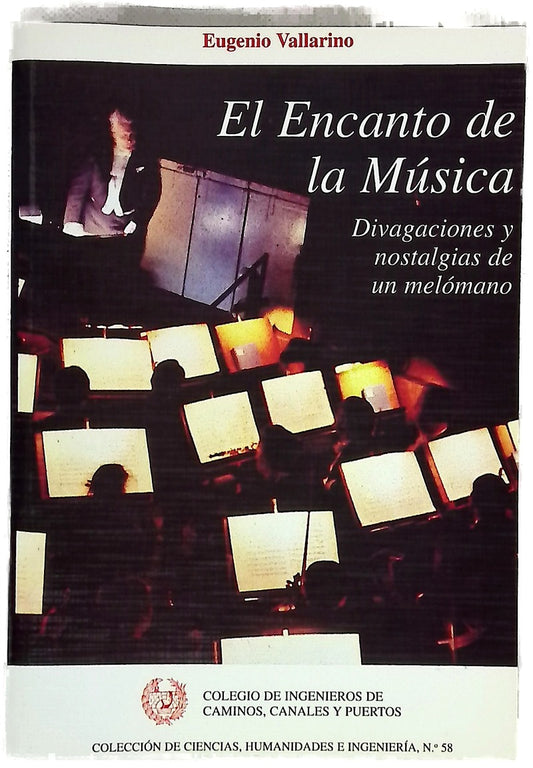 El encanto de la música divagaciones y nostalgias de un melómano