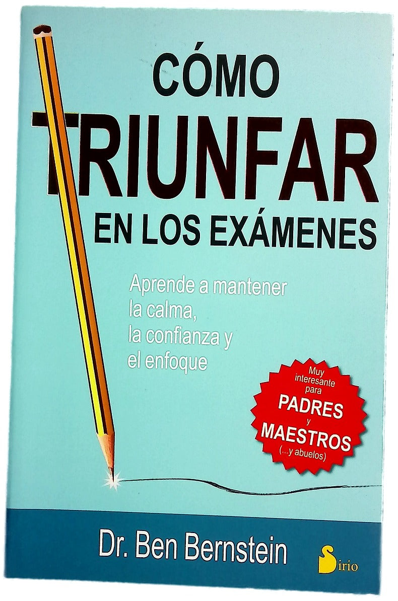 Cómo triunfar en los exámenes