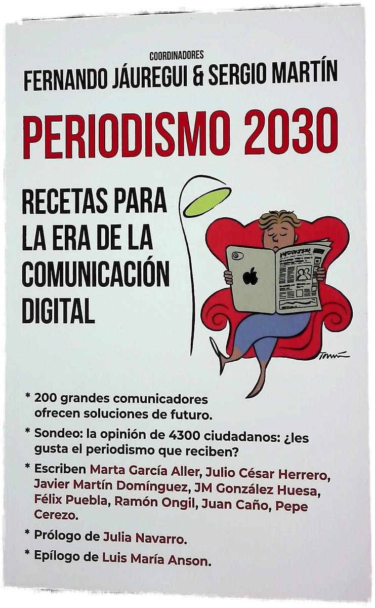 Periodismo 2030 : recetas para la era de la comunicación digital