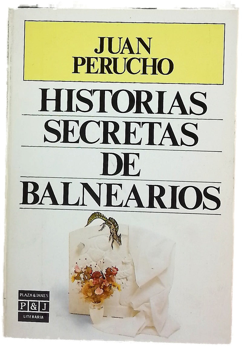 Historias secretas de balnearios