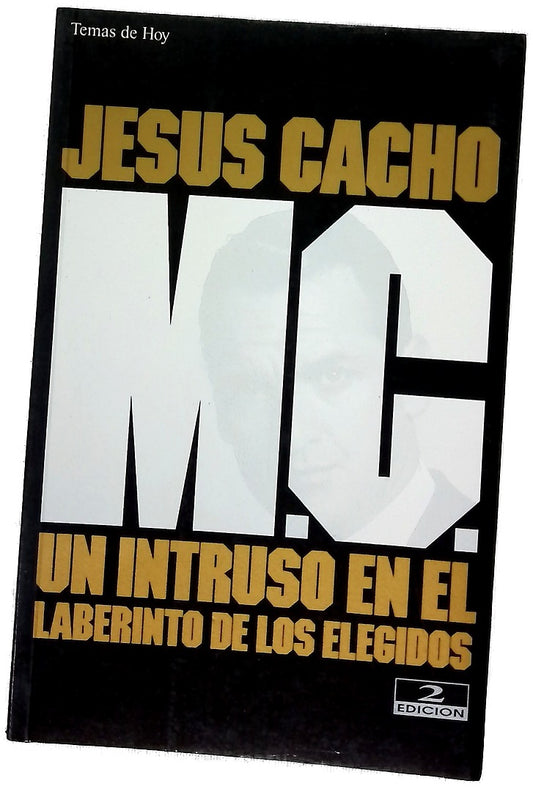 M.C. un intruso en el laberinto de los elegidos