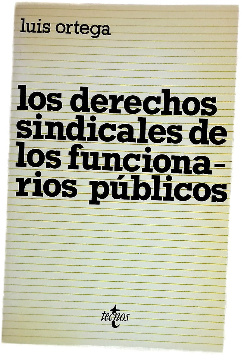 Los derechos sindicales de los funcionarios públicos