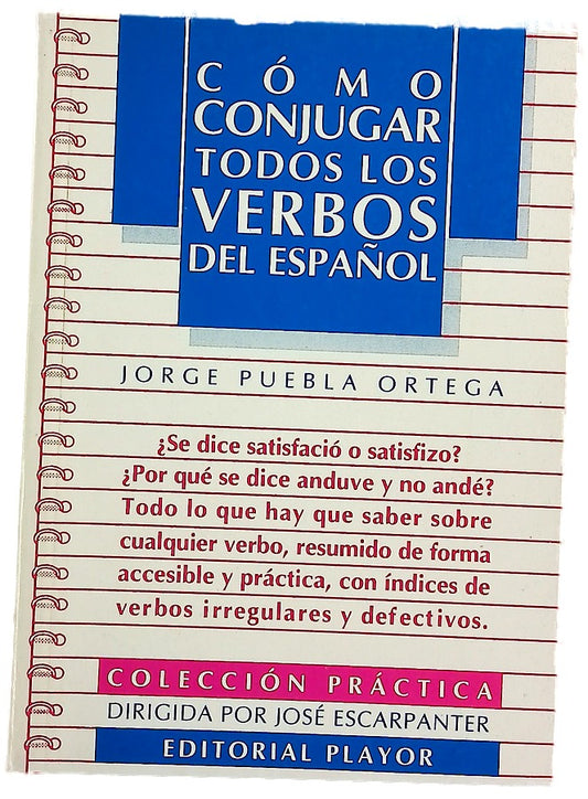Cómo conjugar todos los verbos del español