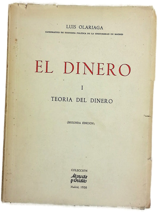 El dinero, tomo I: Teoría del dinero
