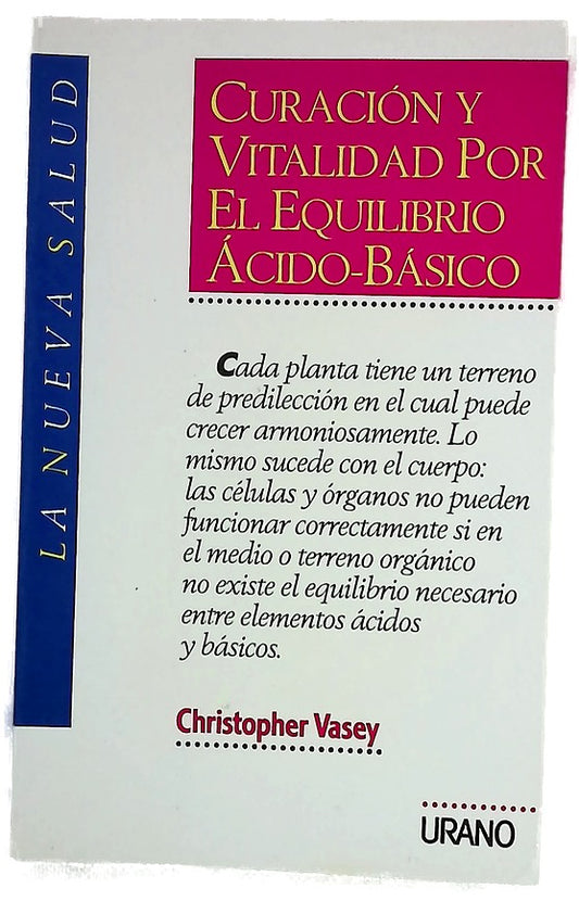 Curación y vitalidad por el equilibrio ácido-básico