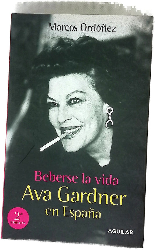 Beberse la vida Ava Gardner en España