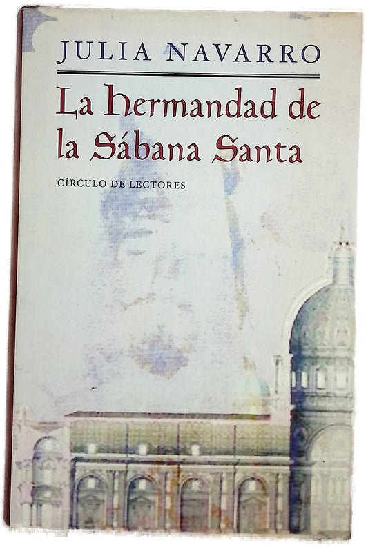 La hermandad de la Sábana Santa