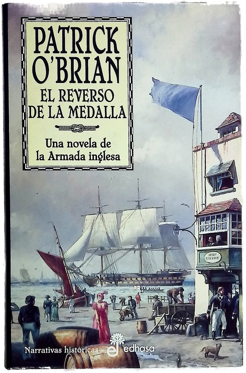 El reverso de la medalla una novela de la Armada inglesa
