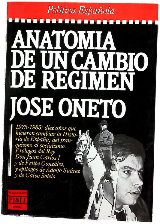 Anatomía de un cambio de régimen
