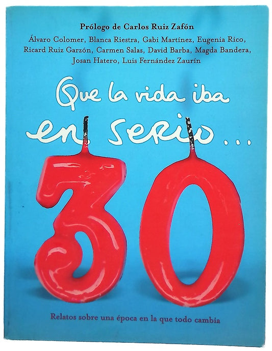 Que la vida iba en serio--