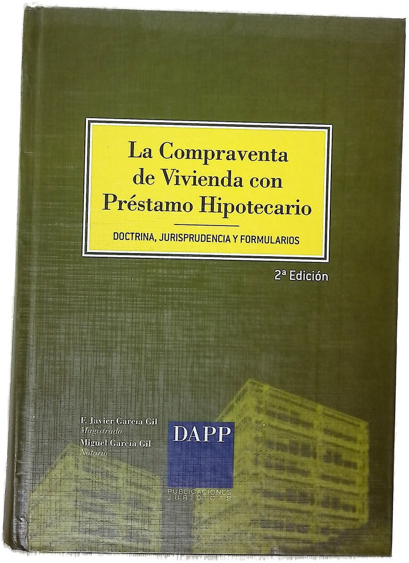La compraventa de vivienda con préstamo hipotecario
