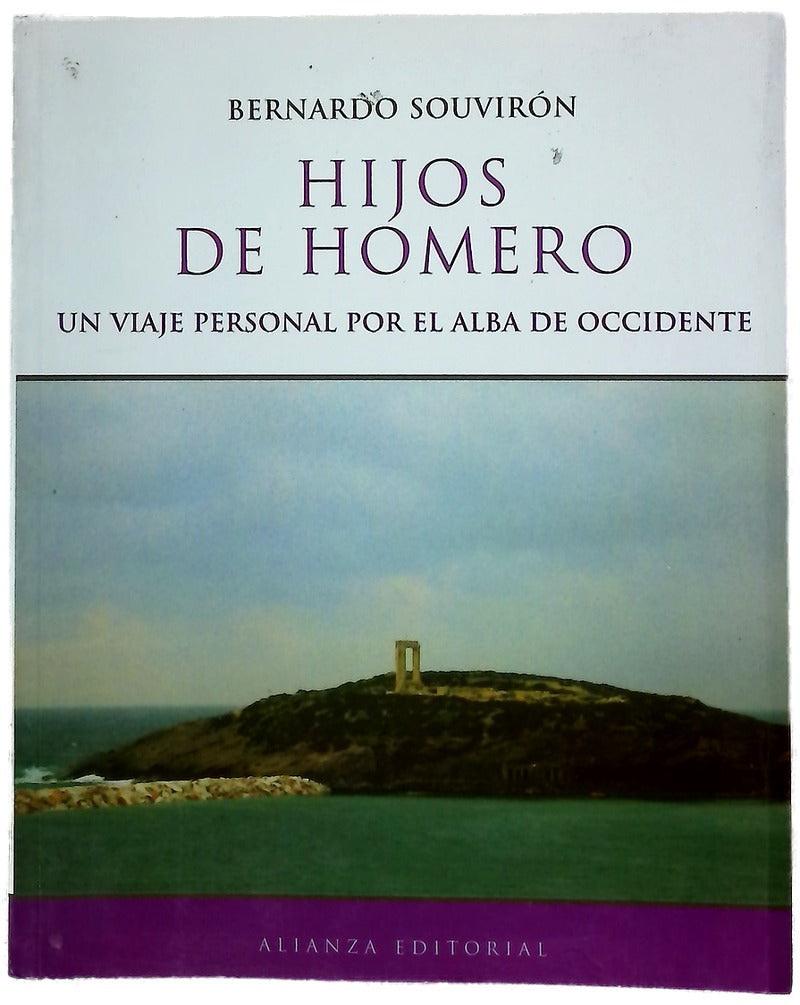 Hijos de Homero un viaje personal por el alba de Occidente