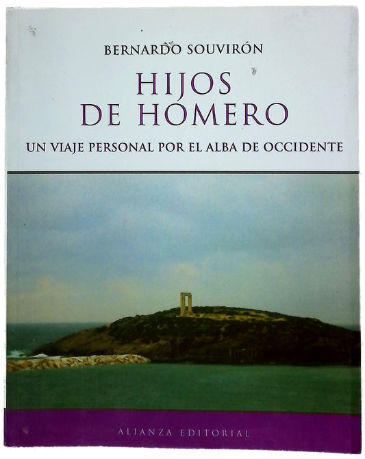 Hijos de Homero un viaje personal por el alba de Occidente