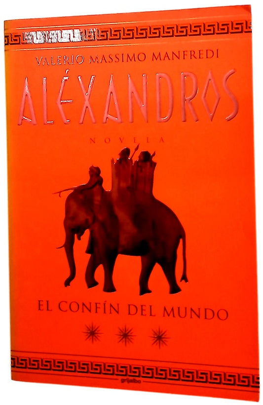Aléxandros III : el confín del mundo