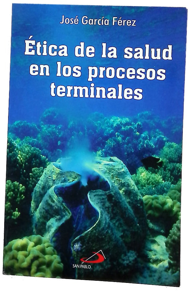 Ética de la salud en los procesos terminales