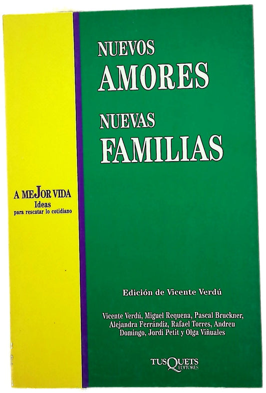 Nuevos amores, nuevas familias
