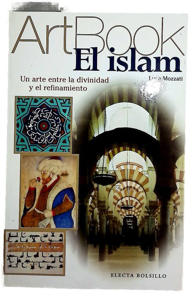 El islam un arte entre la divinidad y el refinamiento