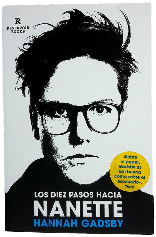 Los diez pasos hacia Nanette : memorias incómodas