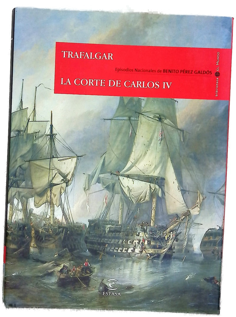 Trafalgar La corte de Carlos IV
