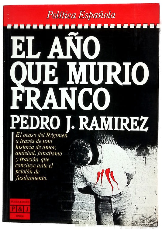 El año que murió Franco