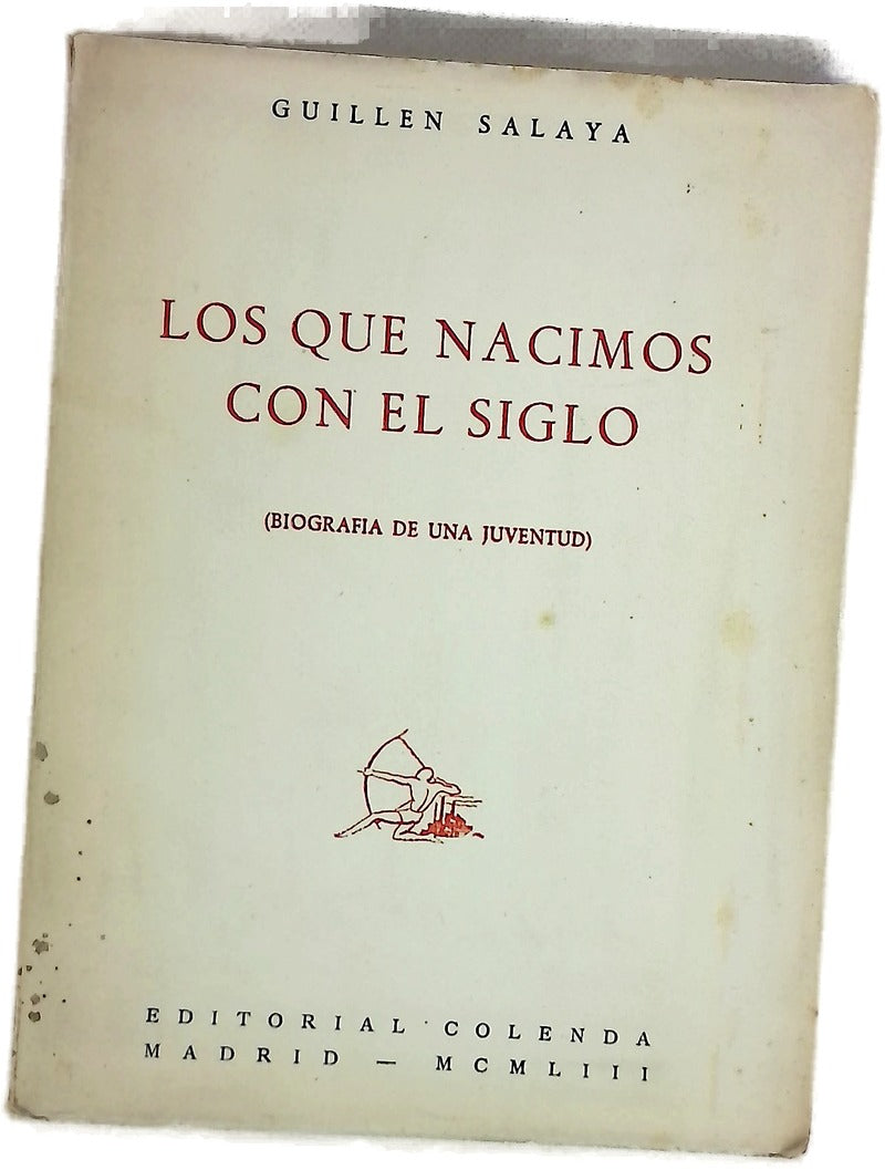 Los  que nacimos con el siglo