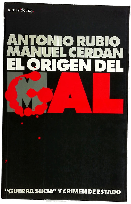 El origen del GAL "guerra sucia" y crimen de Estado