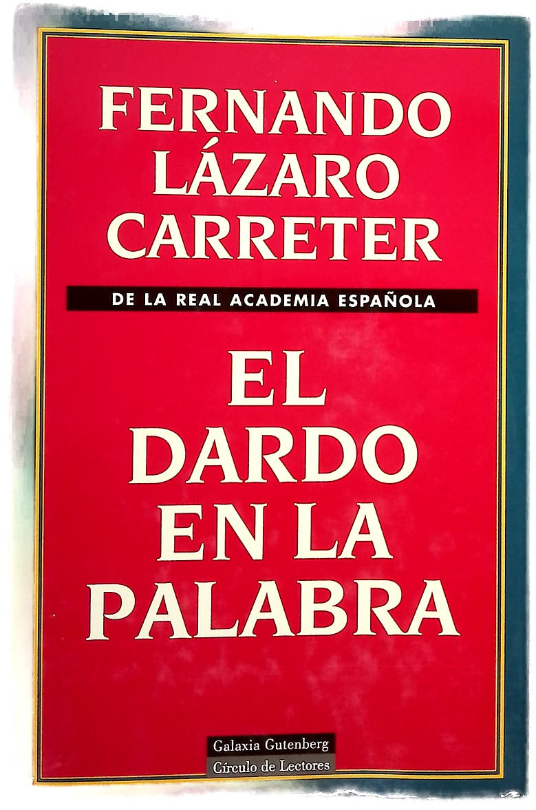 El dardo en la palabra