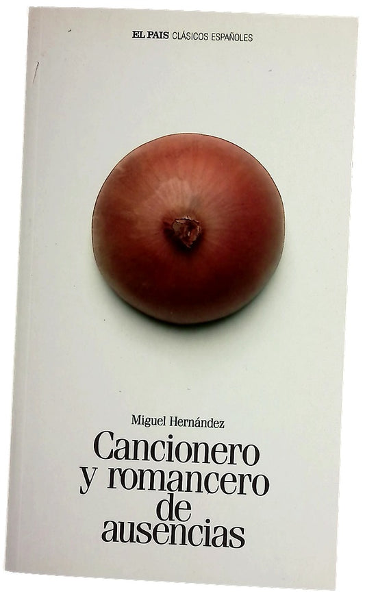 Cancionero y romancero de ausencias