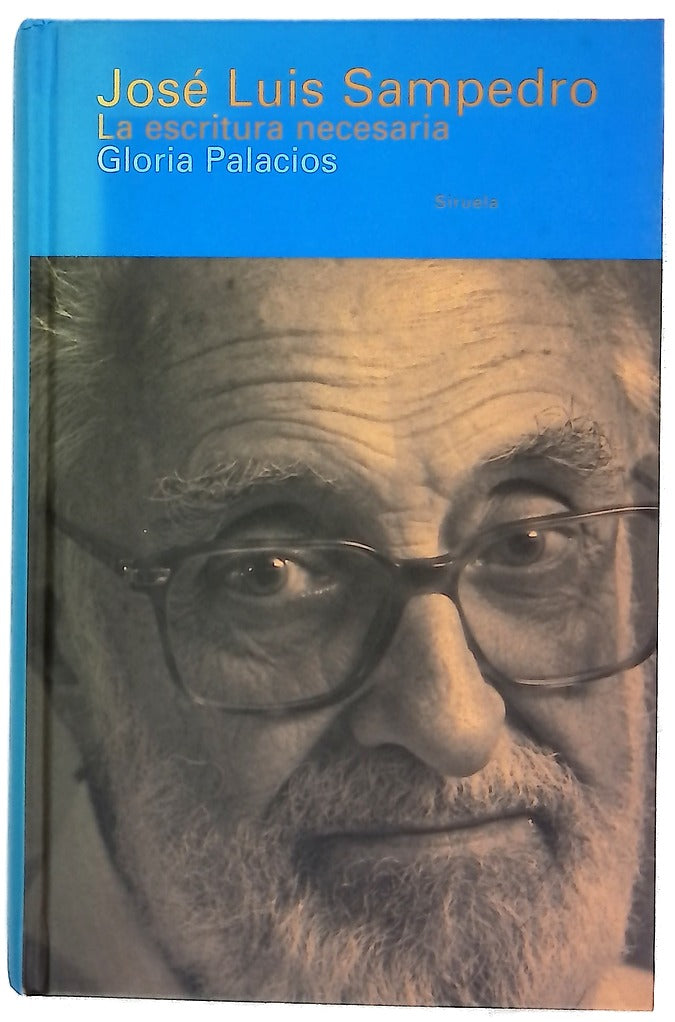 Jose Luis Sampedro la escritura necesaria