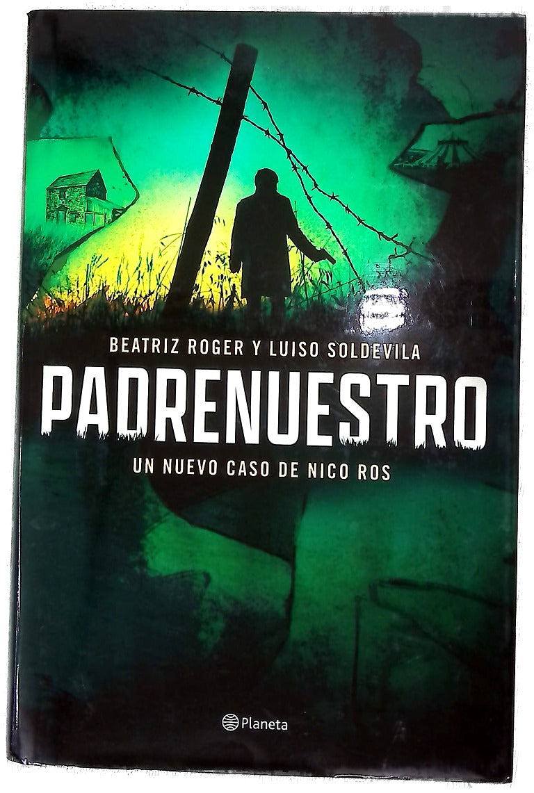 Padrenuestro : un nuevo caso de Nico Ros