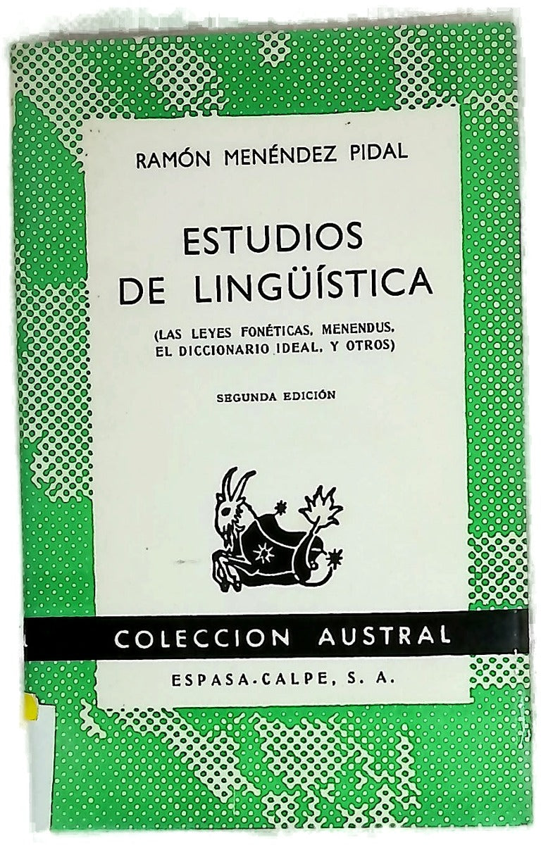Estudios de Lingüistica [Las leyes fonéticas, Menendus, El diccionario ideal y otros]