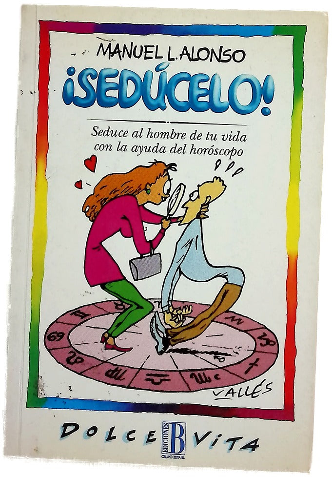 ¡Sedúcelo! seduce al hombre de tu vida con la ayuda del horóscopo