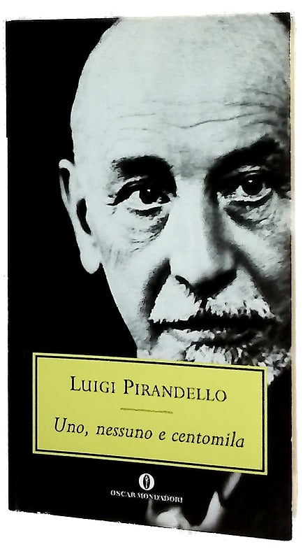Uno, nessuno e centomila