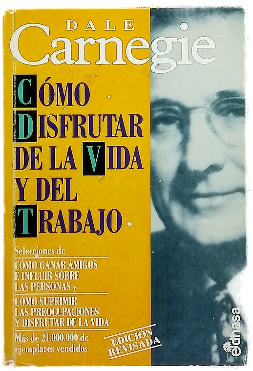 Cómo disfrutar de la vida y del trabajo