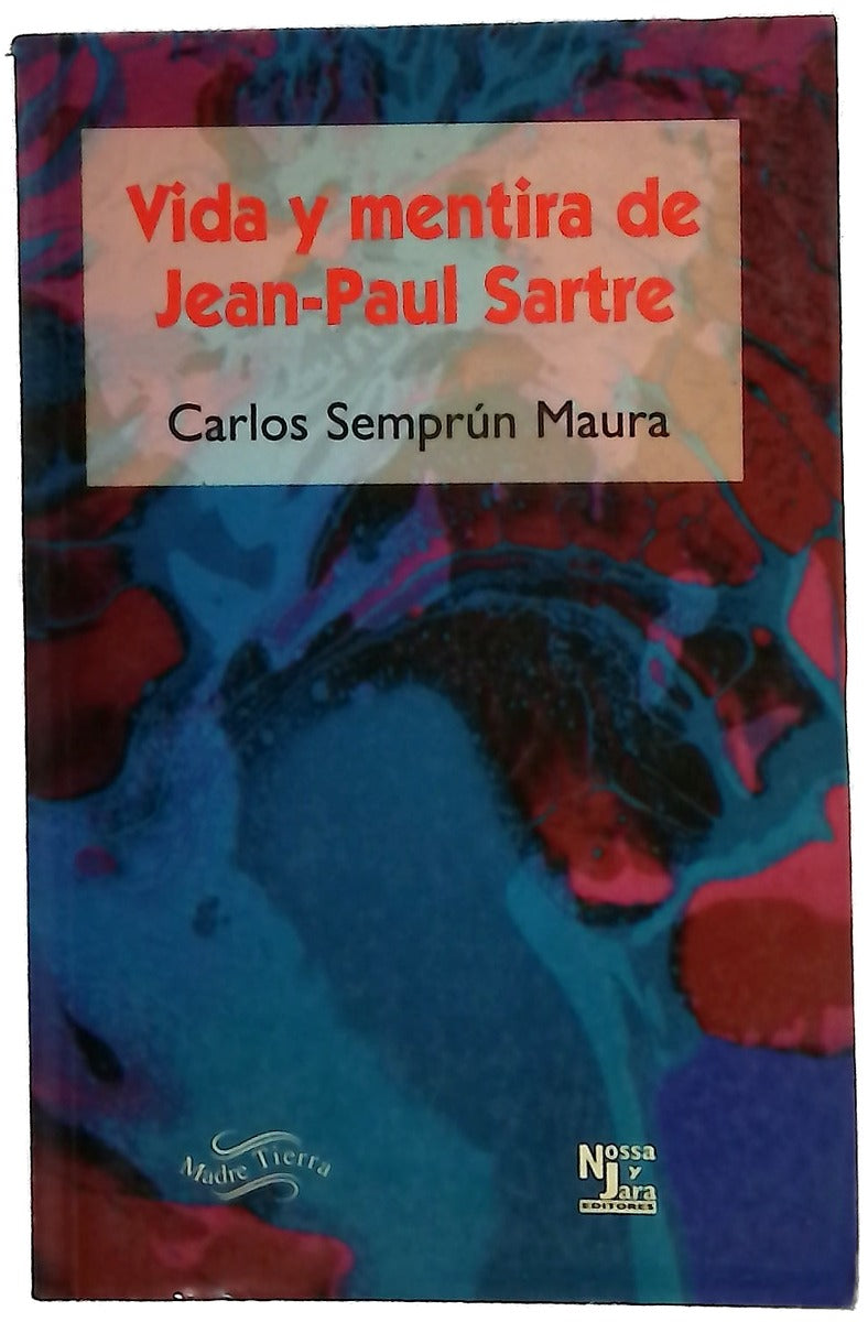 Vida y mentira de Jean-Paul Sartre