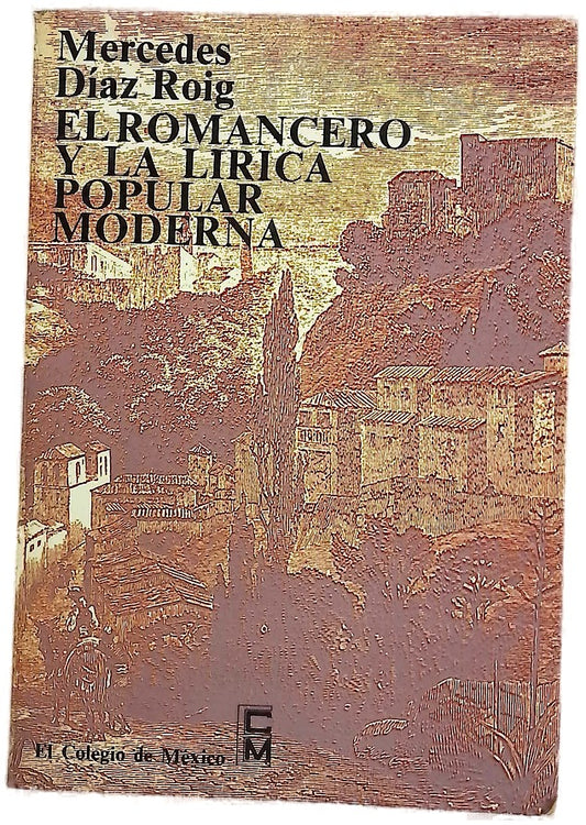 El romancero y la lírica popular moderna