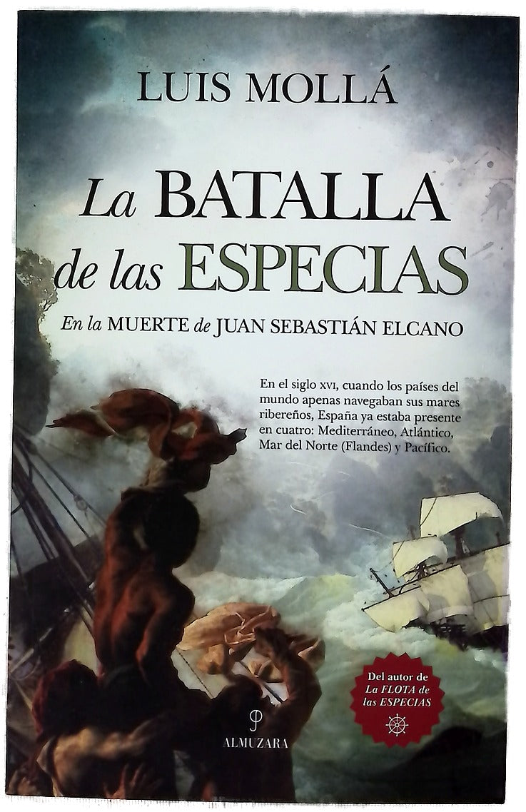 La batalla de las especias : en la muerte de Sebastián Elcano