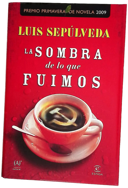 La sombra de lo que fuimos