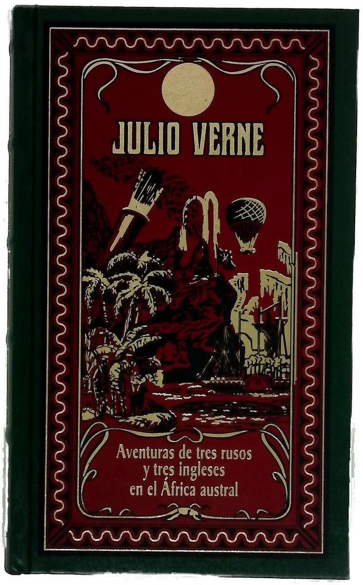 Aventuras de tres rusos y tres ingleses en el África austral