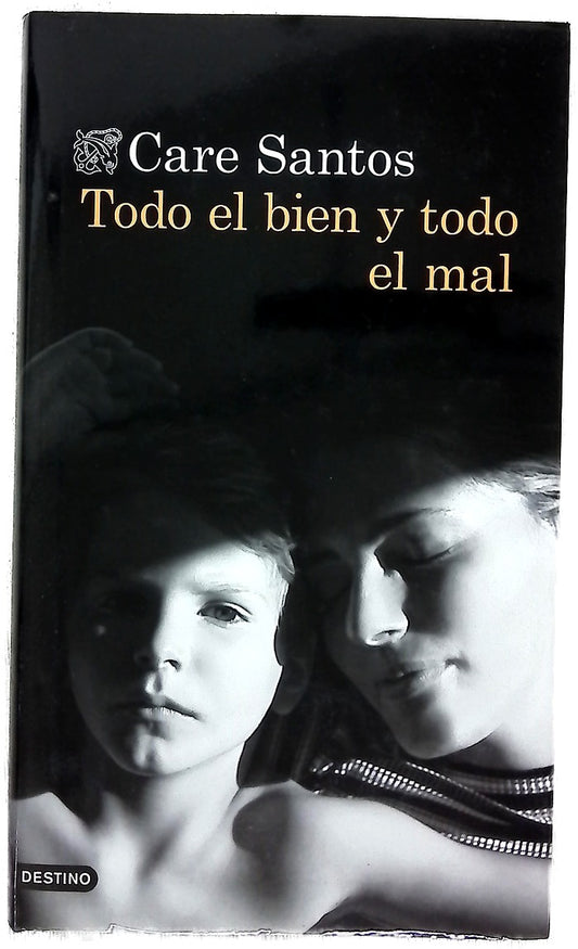 Todo el bien y todo el mal